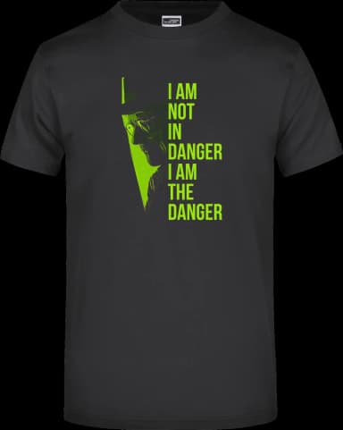 Breaking Bad I Am The Danger T-Shirt - Schwarz